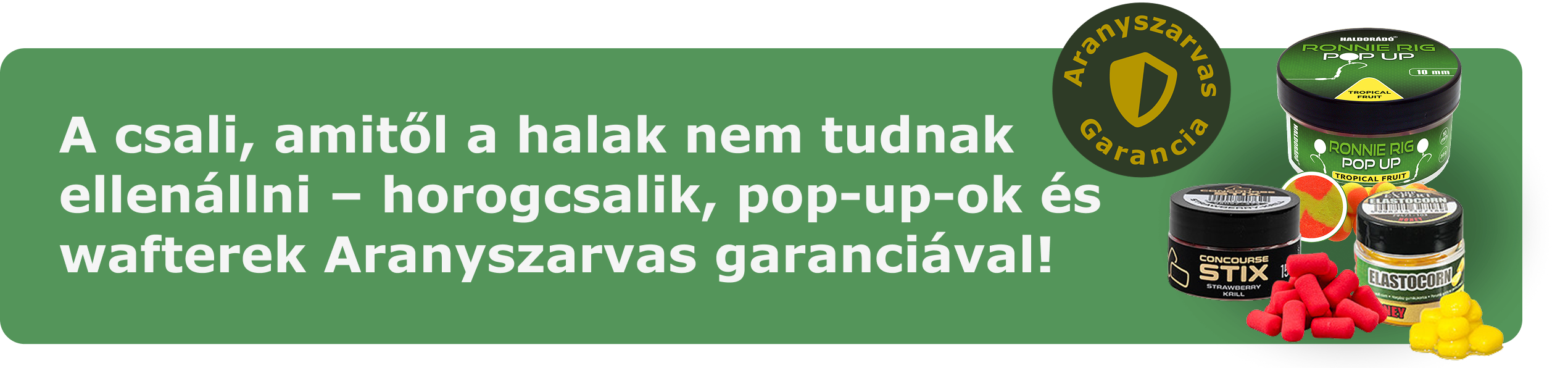 A csali, amitől a halak nem tudnak ellenállni – horogcsalik, pop-up-ok és wafterek Aranyszarvas garanciával!